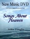 Songs about Heaven Music DVD